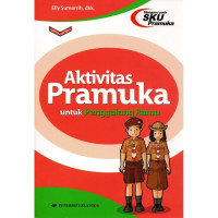 Image of Aktivitas Pramuka ; Untuk Penggalang Terap