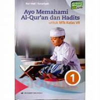 Image of Ayo memahami Al-Qur'an dan Hadits 1 Kelas 7 Kurikulum 2019