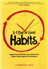 Image of Is ItBAd Or Good Habits